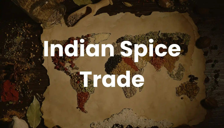 Exploring the Rich History of Indian Spice Trade: A Journey Through Time article image from Organic Pure Leven